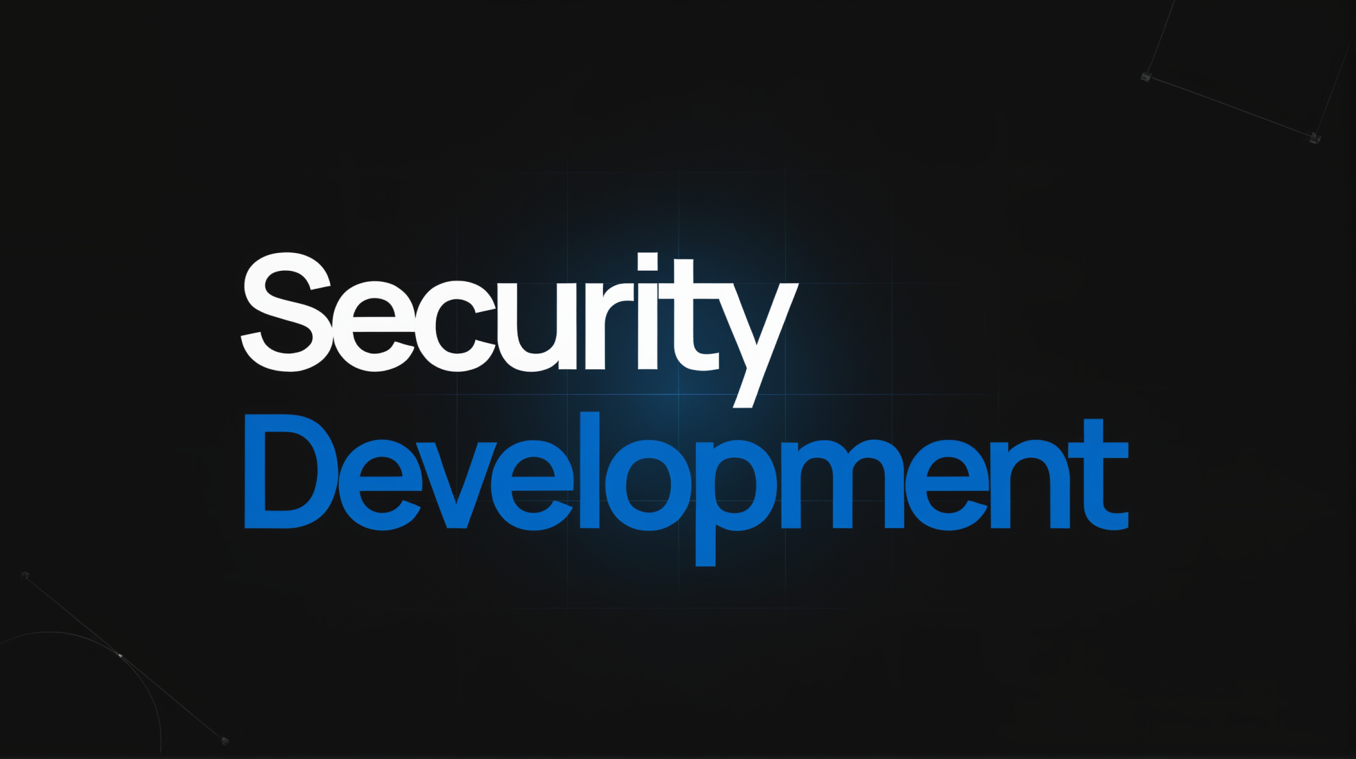 Security Development